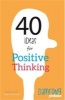 40 Ideas for Positive Thinking (Paperback) - Damrong Pinkoon Photo