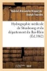 Hydrographie Medicale de Strasbourg Et Du Departement Du Bas-Rhin (French, Paperback) - Tourdes G A H J Photo