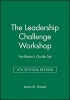 The Leadership Challenge Workshop Facilitator's Guide Set (Loose-leaf, 4th Revised edition) - James M Kouzes Photo