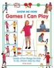 Show Me How: Games I Can Play - Loads of Fun Things for Kids to Do, Shown Step by Step (Hardcover) - Petra Boase Photo