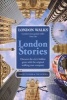 London Walks -  London Stories (Paperback) - David Tucker Photo