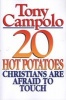 20 Hot Potatoes Christians are Afraid to Touch (Paperback) - Anthony Campolo Photo