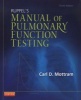 Ruppel's Manual of Pulmonary Function Testing (Paperback, 10th Revised edition) - Carl Mottram Photo