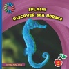 Discover Sea Horses (Hardcover) - Helen Foster James Photo