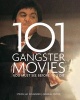 101 Gangster Movies - You Must See Before You Die (Paperback) - Steven Jay Schneider Photo