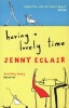 Having a Lovely Time (Paperback) - Jenny Eclair Photo