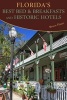 Florida's Best Bed & Breakfasts and Historic Hotels (Paperback) - Bruce Hunt Photo