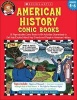 American History Comic Books - Twelve Reproducible Comic Books with Activities Guaranteed to Get Kids Excited about Key Events and People in American History (Paperback) - Joe DAgnese Photo