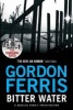 Bitter Water (Paperback, Export/Airside ed) - Gordon Ferris Photo