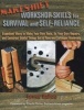 Makeshift Workshop Skills for Survival and Self-Reliance - Expedient Ways to Make Your Own Tools, Do Your Own Repairs, and Construct Useful Things Out of Raw and Salvaged Materials (Paperback) - James Ballou Photo