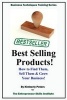 Best Selling Products! - How to Find Them, Sell Them & Grow Your Business! (Paperback) - Kimberly Peters Photo