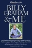 Chicken Soup for the Soul: Billy Graham & Me - 101 Inspiring Personal Stories from Presidents, Pastors, Performers, and Other People Who Know Him Well (Hardcover) - Steve Posner Photo