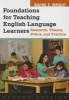 Foundations for Teaching English Language Learners - Research, Theory, Policy, and Practice (Paperback, 2nd) - Wayne E Wright Photo