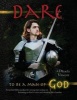 Dare to Be a Man of God (Bible Study Guide/Devotion Workbook Manual to Manhood on Armor of God, Spiritual Warfare, Experiencing God's Power, Freedom from Strongholds, Hearing God, Radical Forgiveness, Dating, Finding True Love, Happiness, Mv Best Seller)  Photo