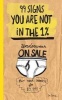 99 Signs You Are Not in the 1% (Paperback) - Kelly Ritchie Photo