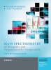 Mass Spectrometry of Inorganic and Organometallic Compounds - Tools, Techniques, Tricks (Hardcover) - William Henderson Photo