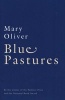 Blue Pastures (Paperback, 1st ed) - Mary Oliver Photo