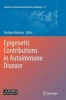 Epigenetic Contributions in Autoimmune Disease (Hardcover, Edition.) - Esteban Ballestar Photo