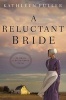 A Reluctant Bride (Paperback) - Kathleen Fuller Photo