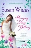 Marrying Daisy Bellamy (the Lakeshore Chronicles, Book 8) (Paperback) - Susan Wiggs Photo