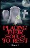 Placing Their Souls to Rest (Paperback) - Steven J Photo