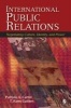 International Public Relations - Negotiating Culture, Identity, and Power (Paperback, 1st New edition) - Patricia A Curtin Photo