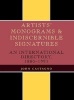 Artists' Monograms and Indiscernible Signatures - An International Directory, 1800-1991 (Hardcover, New) - John Castagno Photo