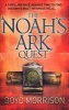 The Noah's Ark Quest (Paperback) - Boyd Morrison Photo