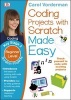 Coding Projects with Scratch Made Easy KS2 Scratch Projects (Paperback) - Carol Vorderman Photo