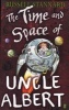 The Time and Space of Uncle Albert (Paperback, Main) - Russell Stannard Photo