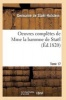 Oeuvres Completes de Mme La Baronne de Stael. Tome 17 (French, Paperback) - De Stael Holstein G Photo