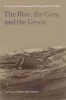 The Blue, the Gray, and the Green - Toward an Environmental History of the Civil War (Paperback) - Brian Allen Drake Photo