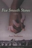 Five Smooth Stones - A Novel (Paperback) - Ann Fairbairn Photo