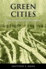 Green Cities - Urban Growth and the Environment (Paperback) - Matthew E Kahn Photo