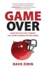 Game Over - How Politics Has Turned the Sports World Upside Down (Paperback, New) - Dave Zirin Photo