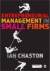 Entrepreneurial Management in Small Firms (Paperback, New) - Ian Chaston Photo