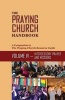 The Praying Church Handbook Volume IV - Intercessory Prayer and Evangelism (Paperback) - P Douglas Small Photo