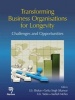 Transforming Business Organisations for Longevity - Challenges and Opportunities (Hardcover) - SS Bhakar Photo