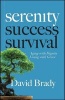 Serenity - Aging with Dignity, Living with Grace (Paperback) - David Brady Photo