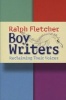 Boy Writers - Reclaiming Their Voices (Paperback) - Ralph Fletcher Photo