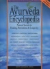 The Ayurveda Encyclopedia - Natural Secrets to Healing, Prevention, and Longevity (Paperback, 2nd Revised edition) - Swami Sada Shiva Tirtha Photo