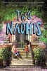 Two Naomis (Hardcover) - Olugbemisola Rhuday Perkovich Photo