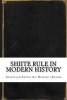 Shiite Rule in Modern History (Paperback) - Ayatullah Sayyid Ali Hussaini Sistani Photo