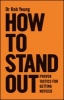 How to Stand Out - Proven Tactics for Getting Noticed (Paperback) - Rob Yeung Photo