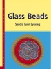 Glass Beads (Paperback) - Sandra Lynxleg Photo