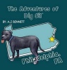 The Adventures of Big Sil Philadelphia, Pa - Children's Book - Picture Book (Hardcover) - AJ Bennett Photo