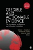 Credible and Actionable Evidence - The Foundation for Rigorous and Influential Evaluations (Paperback, 2nd Revised edition) - Stewart I Donaldson Photo