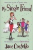 My Single Friend (Paperback) - Jane Costello Photo