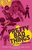 Pretty Bad Things (Paperback) - C J Skuse Photo