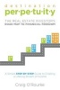 Destination Perpetuity - The Real Estate Investor's Road Map to Financial Freedom (Paperback) - Craig ORourke Photo